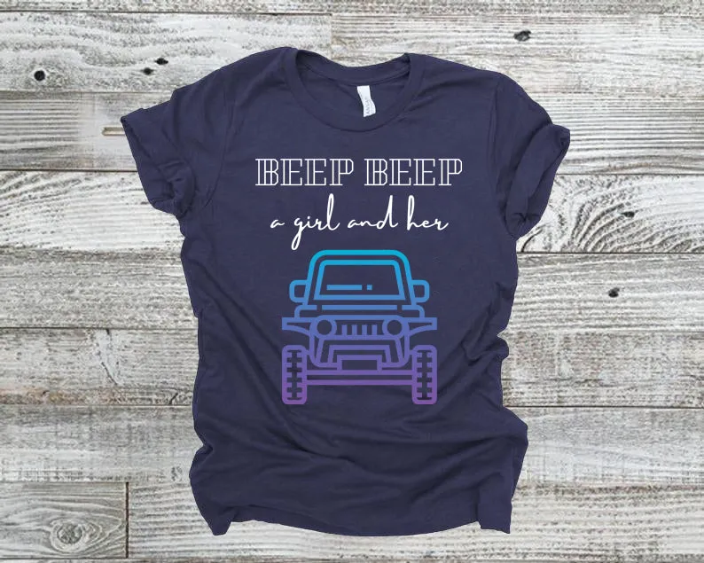 Beep Beep A Girl And Her Jeep - Unisex Tee