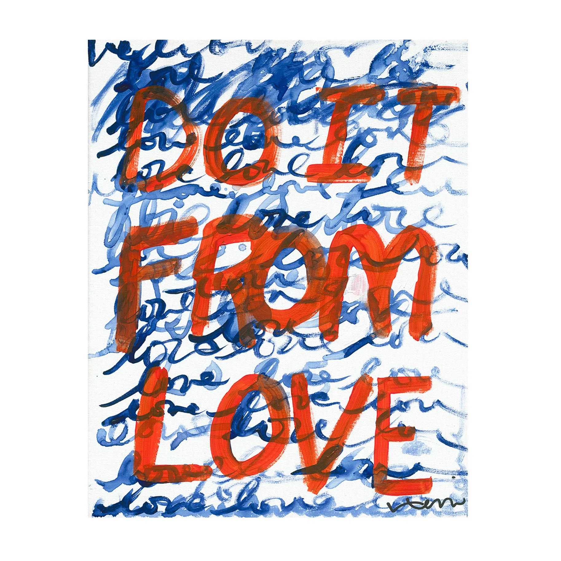 Do It From Love Art Print