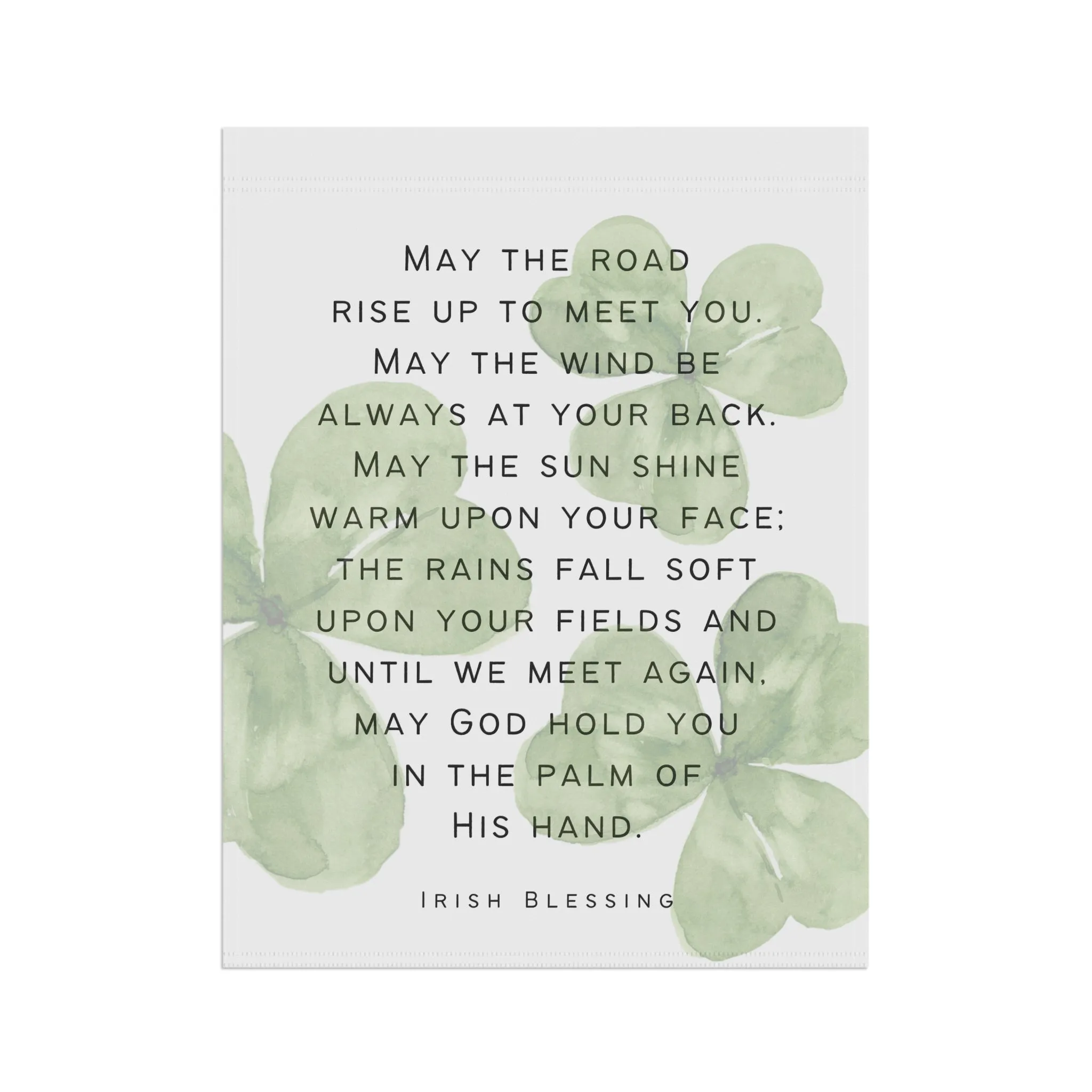 Irish Blessing - May the Road Rise Up to Meet You:  Garden Flag