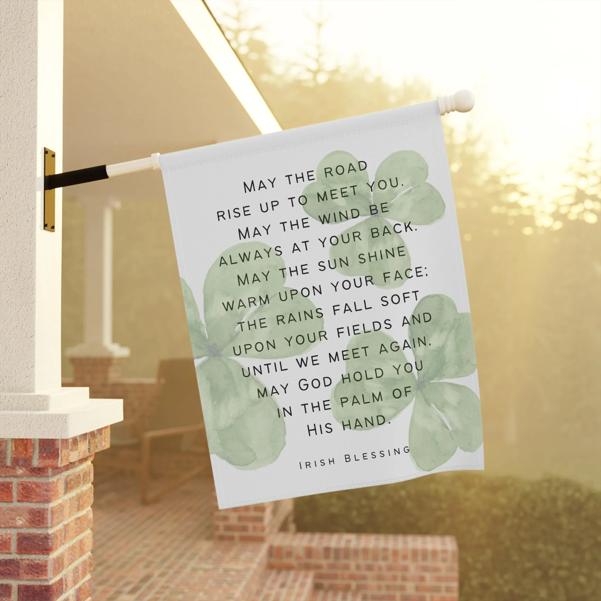 Irish Blessing - May the Road Rise Up to Meet You:  Garden Flag