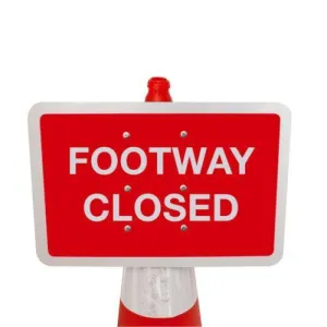 Plastic Cone Signs: Footway Closed