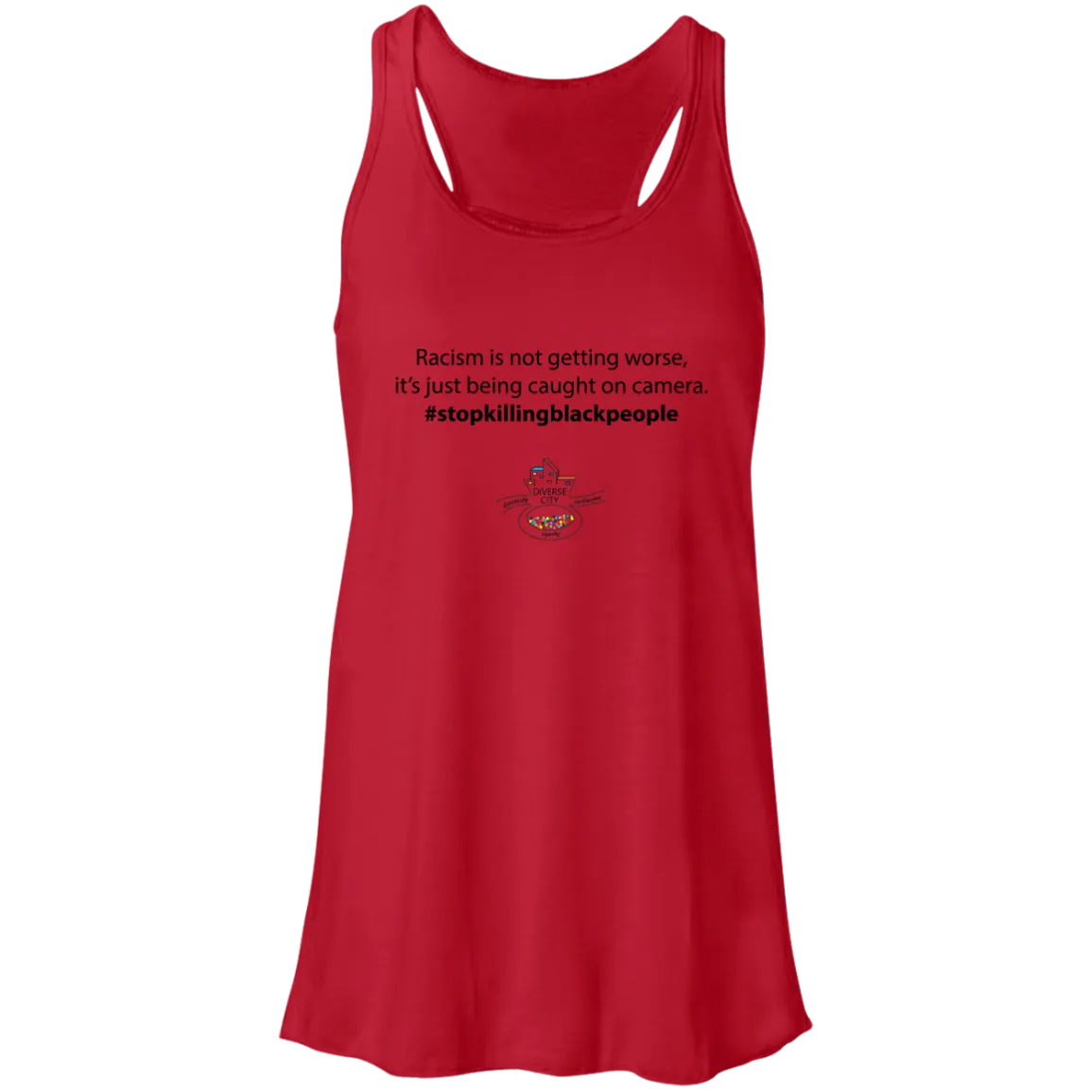 Stop Killing Black People Flowy Racerback Tank - Feminine - Choose White or Red